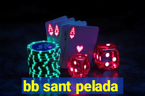 bb sant pelada